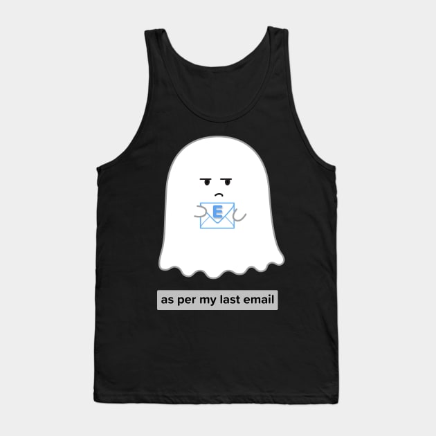 Gordie the Ghost (as per my last email) | by queenie's cards Tank Top by queenie's cards